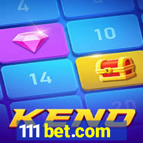 111 bet.com